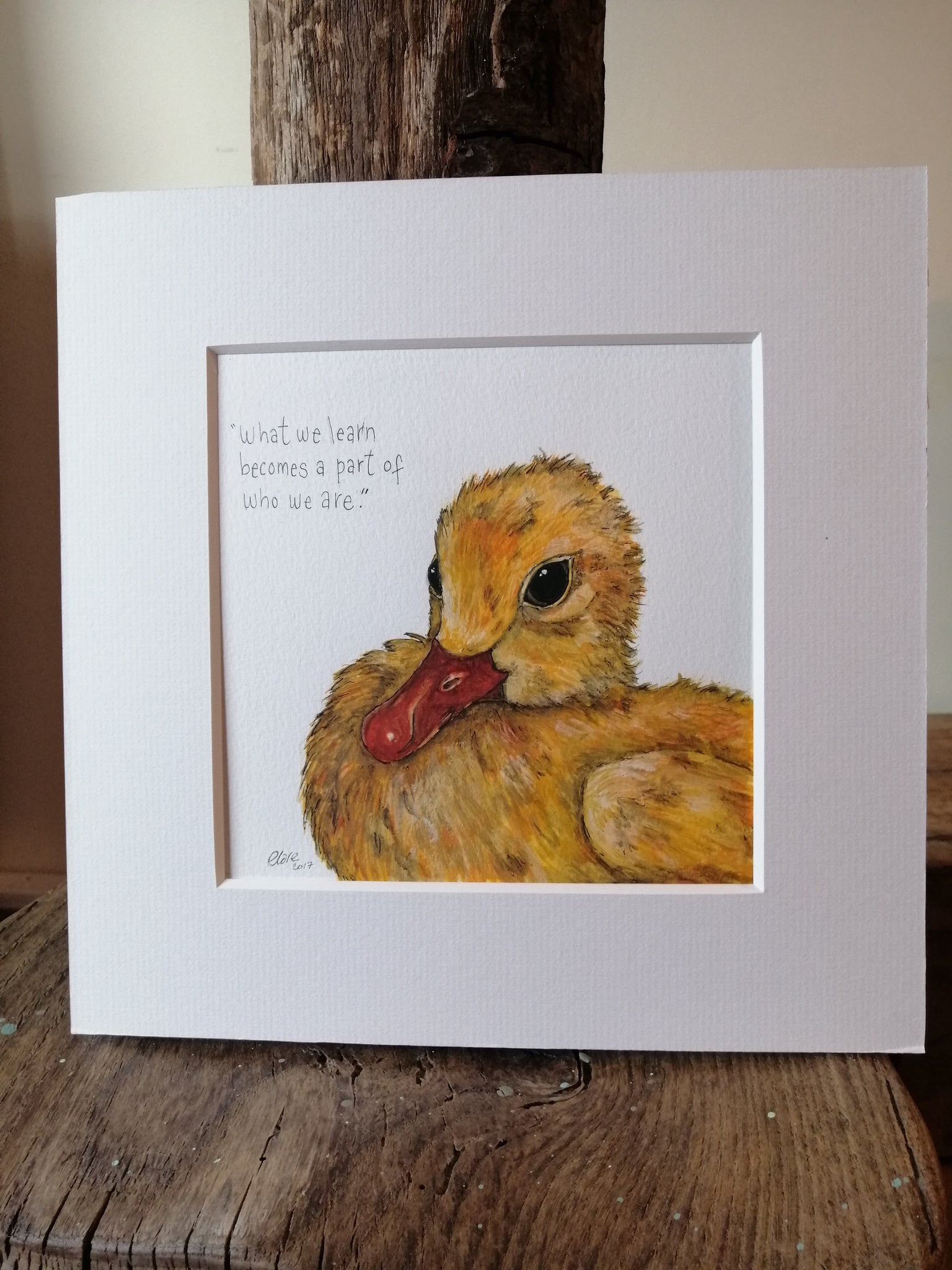 Isla the Duckling - What we learn becomes a part of who we are. Mounted print of an original smiley sketch.