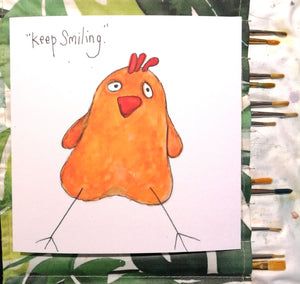 Keep smiling. Greetings card.