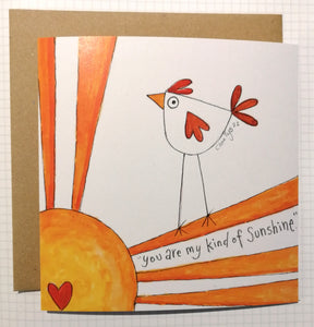 You are my kind of sunshine. Greetings card.